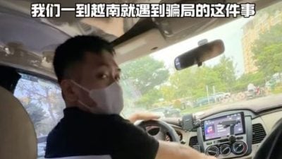 到越南旅游遇黑车骗局“硬抢钱不果 半路丢下车”