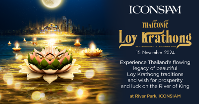 ICONSIAM Showcases Thai Culture with “ICONSIAM THAICONIC LOY KRATHONG” Festival, Strengthening Thailand’s Global Standing