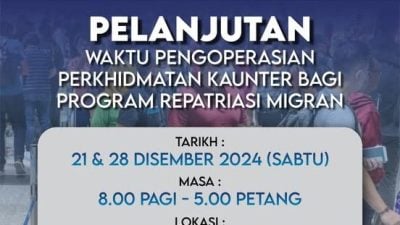 配合“移民遣返计划”   新山、峇株和麻坡周六设服务柜台