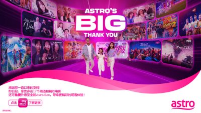 “Astro’s Big Thank You”专属好礼 享受17个频道 免费升级至全新Astro Box及观赏Astro First精彩电影