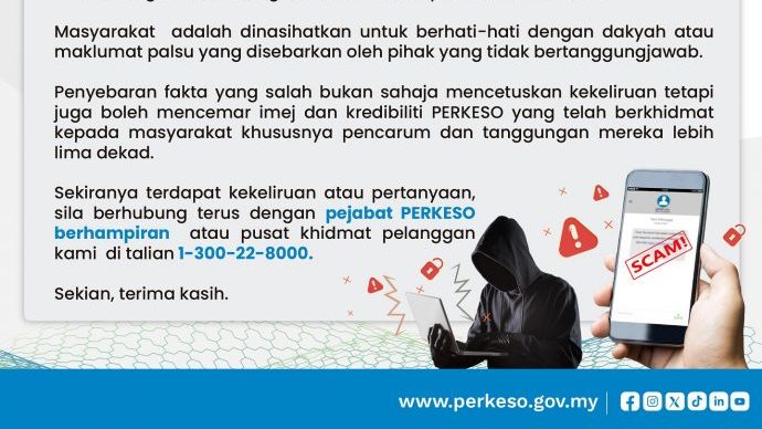 PERKESO提醒公众提高警惕 勿信假消息